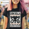 Dom Dolla November Dos Equis Pavilion Dallas Tx T Shirt