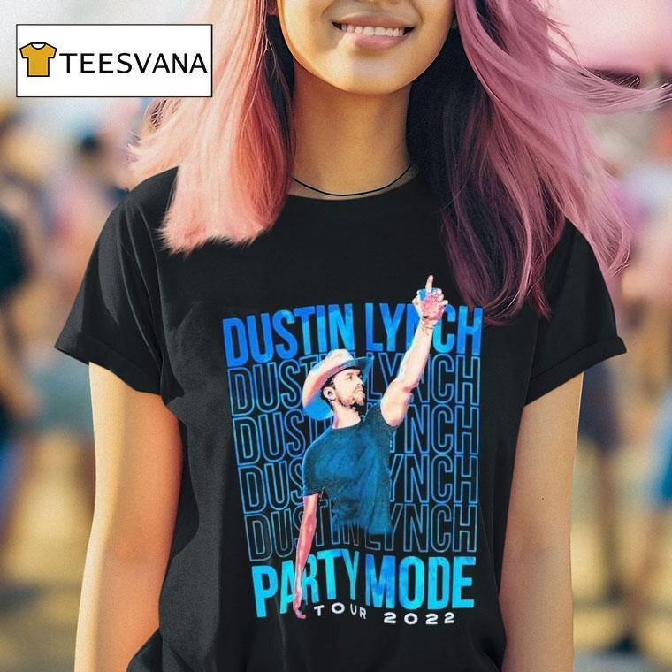 Dustin Lynch Party Mode Tour T Shirt Dustin Lynch Party Mode Tour T Shirt