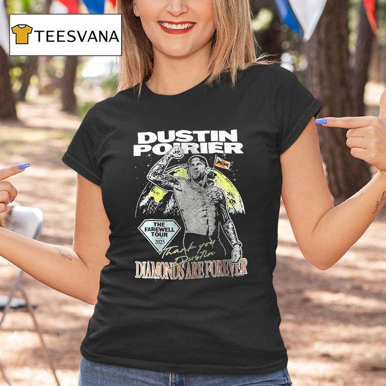 Dustin Poirier The Farewell Tour Diamonds Are Forever T Shirt Dustin Poirier The Farewell Tour Diamonds Are Forever T Shirt