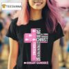 Fighting Breast Cancer Kansas City Chiefs I Can Do All Things Through Christ Who Strengthens Me T Shirt