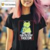 Frog Only You Can Prevent Fascism Portland T Shirt