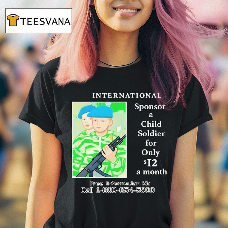 G Sponsor A Child Soldier T Shirt G Sponsor A Child Soldier T Shirt