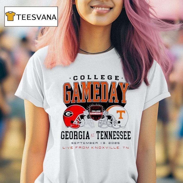 Georgia Bulldogs Vs Tennessee Volunrs College Gameday Helme T Shirt Georgia Bulldogs Vs Tennessee Volunrs College Gameday Helme T Shirt