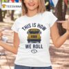 Georgia Southern School Bus This Is How We Roll T Shirt