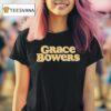 Grace Bowers Flourish T Shirt