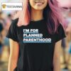Hailey Bieber Wearing I M For Planned Parenthood T Shirt