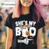 He S My Boo Matching Couple Halloween Couples She S My Boo T Shirt