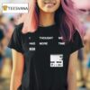 I Thought We Had More Time Minimalist Nin T Shirt
