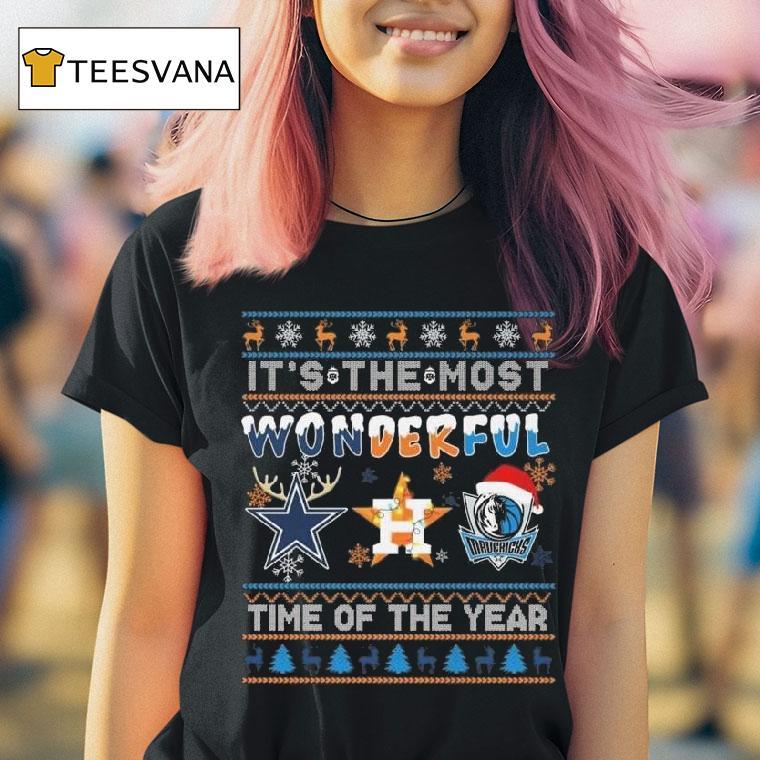 It S The Most Wonderful Dallas Cowboys Houston Astros Dallas Mavericks Time Of The Year Ugly Christmas T Shirt It S The Most Wonderful Dallas Cowboys Houston Astros Dallas Mavericks Time Of The Year Ugly Christmas T Shirt
