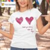Itv Breast Cancer Awareness Check Your Ches T Shirt