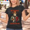 Jason Voorhees Me Dicen El Asesino Por Ahi T Shirt