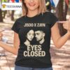 Jisoo X Zayn Eyes Closed Jisoo Zayn T Shirt