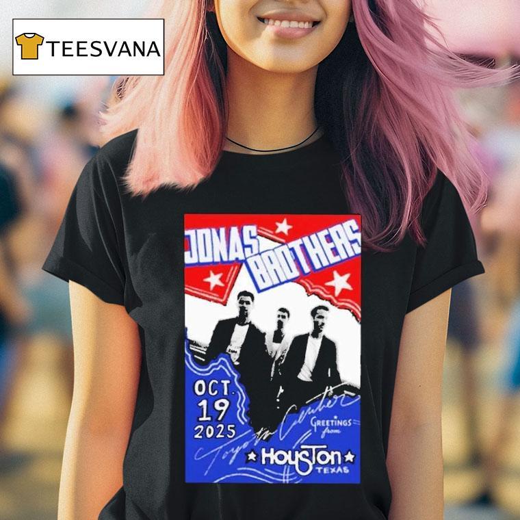 Jonas Brothers Greetings From Houston Tx At Toyota Center On October T Shirt Jonas Brothers Greetings From Houston Tx At Toyota Center On October T Shirt