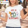 Joy Is Resistance Portland Frog Protest Raccoon Unicorn T Shirt