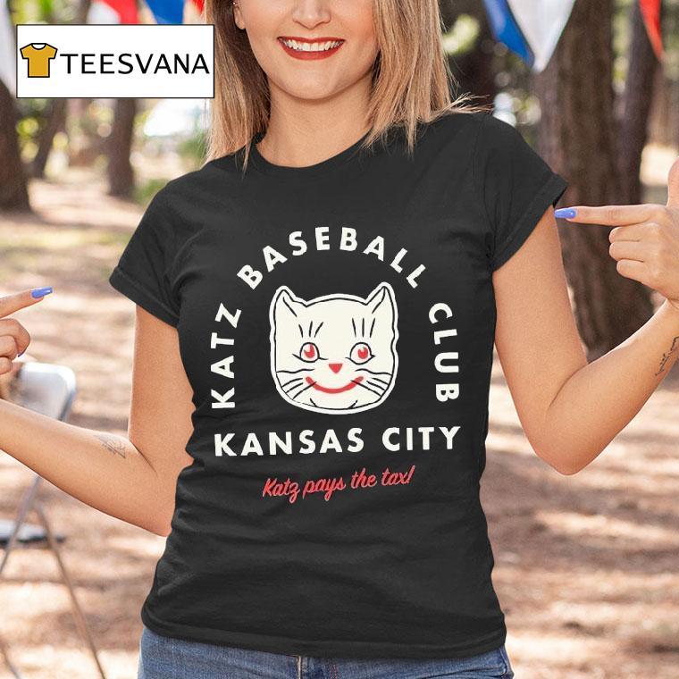 Kat Pays The Tax Kansas City Katz Baseball Club T Shirt Kat Pays The Tax Kansas City Katz Baseball Club T Shirt