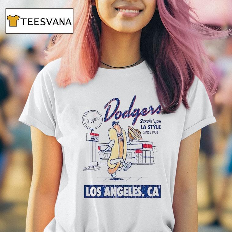 Los Angeles Dodgers Ca Servin You La Style Since Mlb T Shirt Los Angeles Dodgers Ca Servin You La Style Since Mlb T Shirt