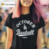 Los Angeles Dodgers October Baseball Mlb Postseason T Shirt
