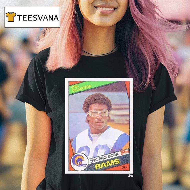Los Angeles Rams Eric Dickerson Trading Card T Shirt Los Angeles Rams Eric Dickerson Trading Card T Shirt