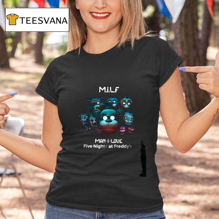 M I L F Man In Love Five Nights At Freddy S T Shirt M I L F Man In Love Five Nights At Freddy S T Shirt