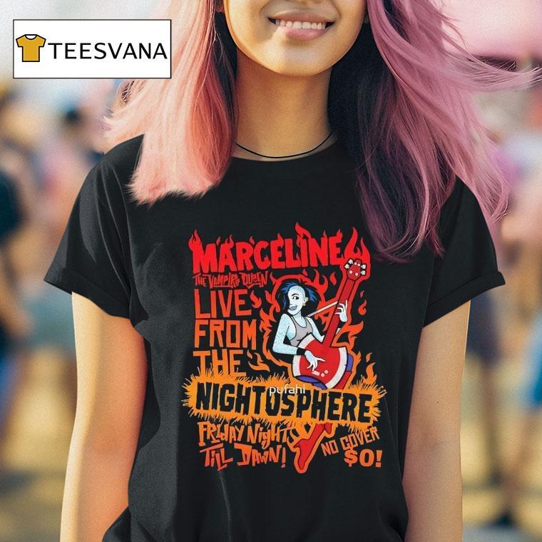 Marceline The Vampire Queen Live From The Nightosphere Friday Night Till Dawn T Shirt Marceline The Vampire Queen Live From The Nightosphere Friday Night Till Dawn T Shirt