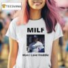 Milf Man I Love Freddie Freeman Los Angeles Dodgers Baseball Photo T Shirt