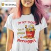 Minion I M Not Short I M A People Mcnugget Style Of Mcdonald S T Shirt