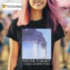 Never Forget Greek Architecture T Shirt
