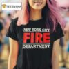 New York City Fire Departmen T Shirt
