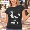 Obits Dodo T Shirt