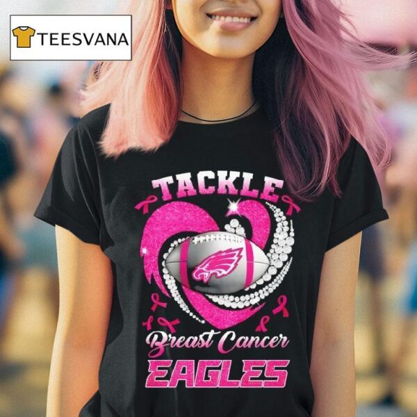 Philadelphia Eagles Breast Cancer Awareness Tackle Hear T Shirt