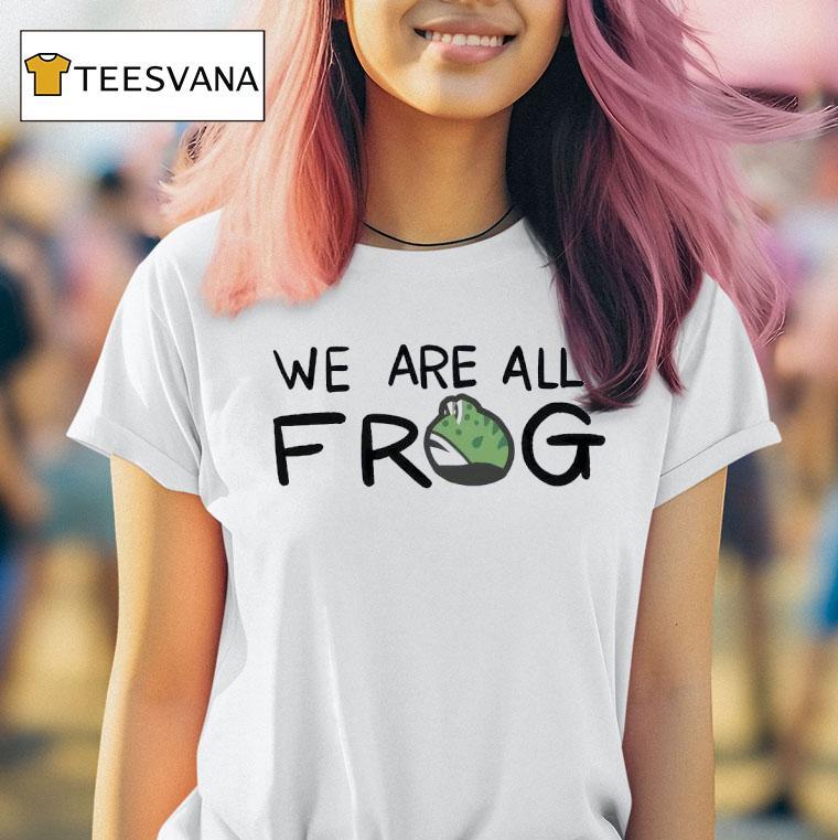 Portland We Are All Frog T Shirt Portland We Are All Frog T Shirt