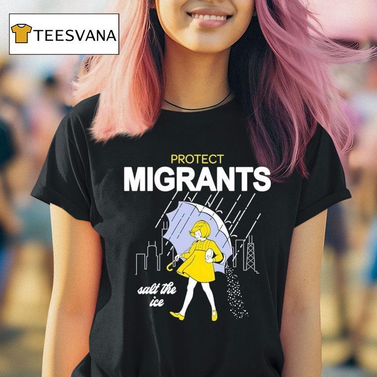Protect Migrants Salt The Ice Style Morton Salt Logo T Shirt Protect Migrants Salt The Ice Style Morton Salt Logo T Shirt