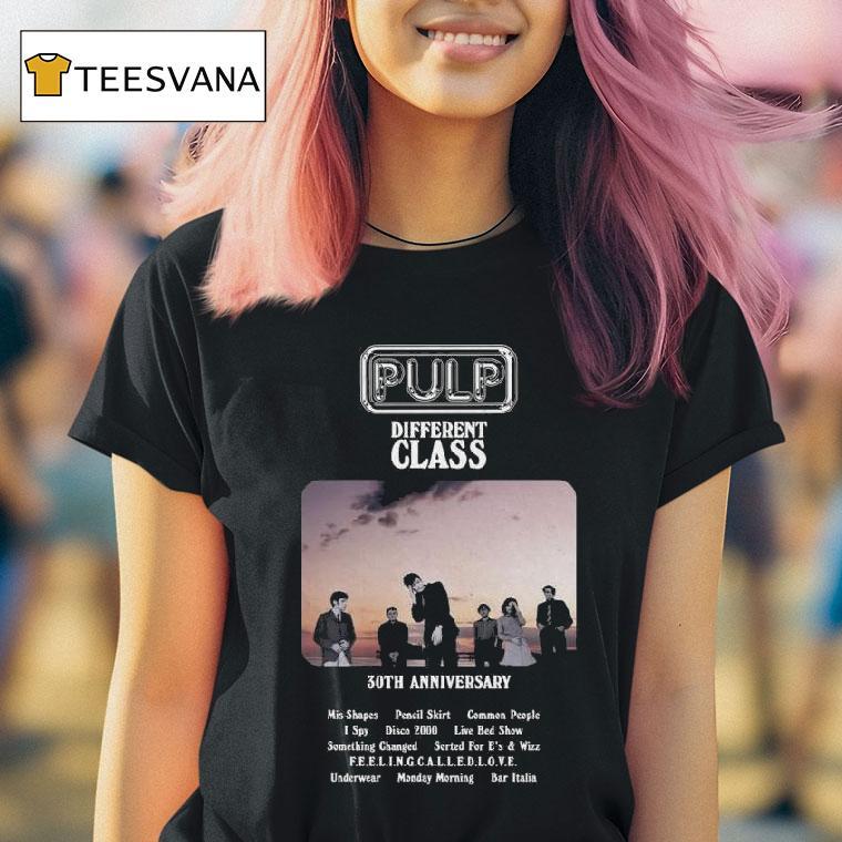 Pulp Different Class Th Anniversary T Shirt Pulp Different Class Th Anniversary T Shirt