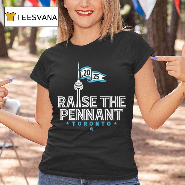 Raise The Pennant Toronto T Shirt Raise The Pennant Toronto T Shirt