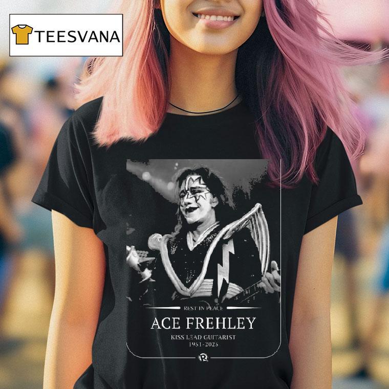 Rest In Peace Ace Frehley Kiss Lead Guitarist T Shirt Rest In Peace Ace Frehley Kiss Lead Guitarist T Shirt