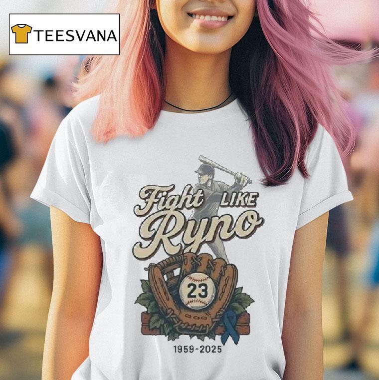 Ryne Sandberg Chicago Cubs Fight Like Ryno T Shirt Ryne Sandberg Chicago Cubs Fight Like Ryno T Shirt