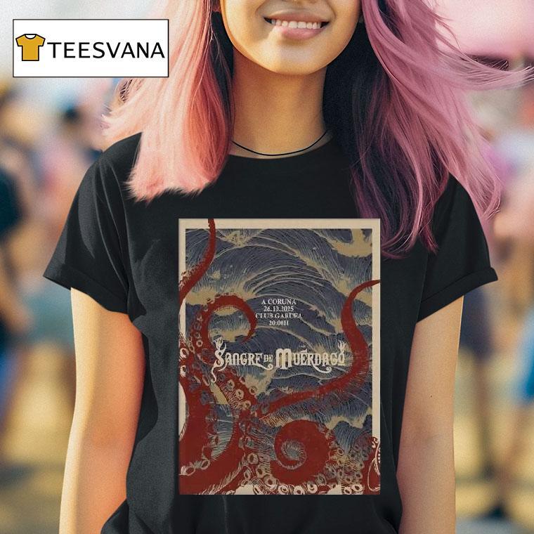 Sangre De Mue Rdago A Corun A Spain Tour On October T Shirt Sangre De Mue Rdago A Corun A Spain Tour On October T Shirt