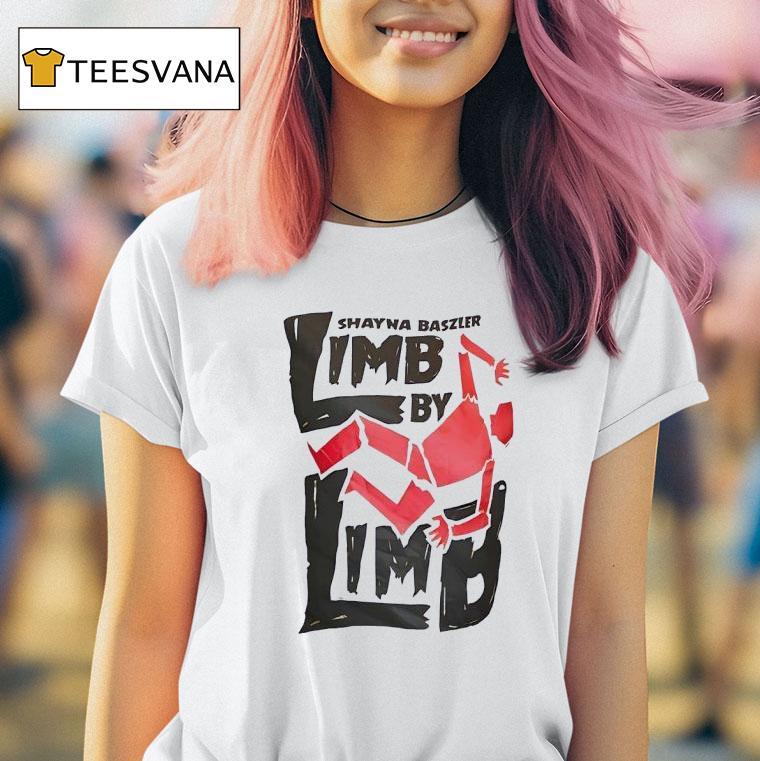 Shayna Baszler Limb By Limb T Shirt Shayna Baszler Limb By Limb T Shirt