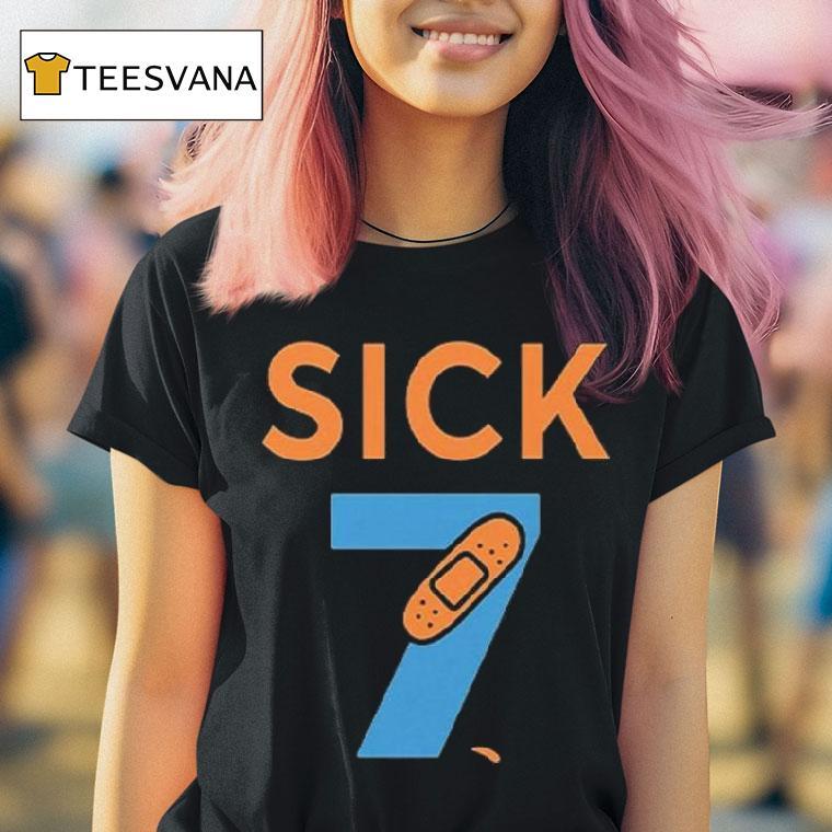 Sick Seven Meme Six Seven Fun Wordplay T Shirt Sick Seven Meme Six Seven Fun Wordplay T Shirt