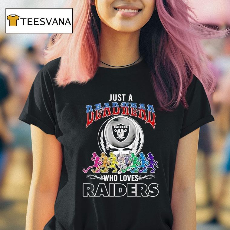 Skeletons Just A Grateful Deadhead Who Loves Las Vegas Raiders T Shirt Skeletons Just A Grateful Deadhead Who Loves Las Vegas Raiders T Shirt