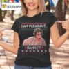 Sl Magnolias I Am Pleasant Damm It Ugly Christmas T Shirt