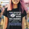 Some Grandmas Play Bingo Real Grandmas Watch Seattle Mariners Mlb Diamond Heart T Shirt