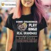 Some Grandmas Play Bingo Real Grandmas Watch Washington Redskins Diamond Heart T Shirt