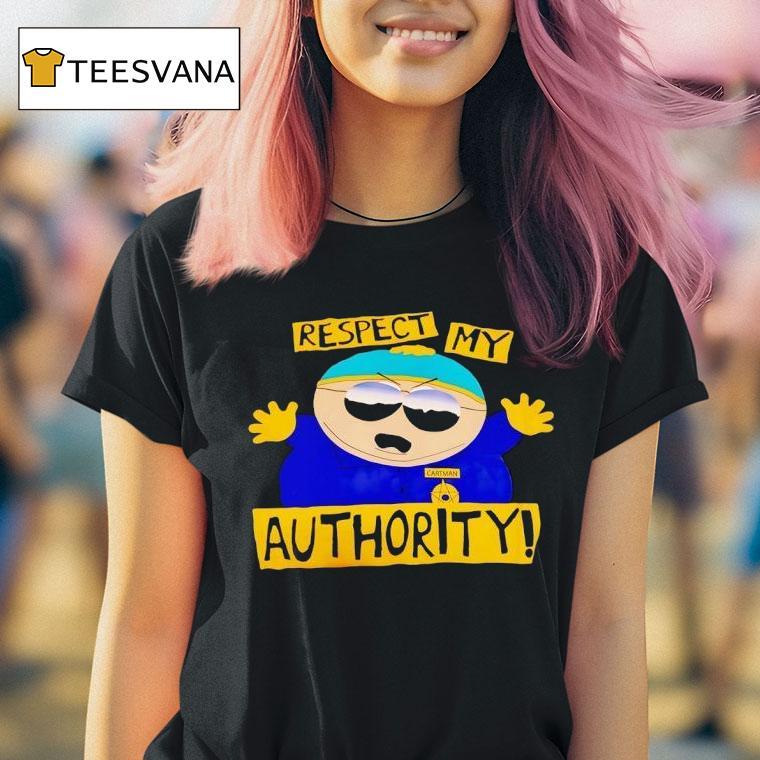 South Park Respect My Authority T Shirt South Park Respect My Authority T Shirt