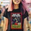 Take The High Road Philippians T Shirt