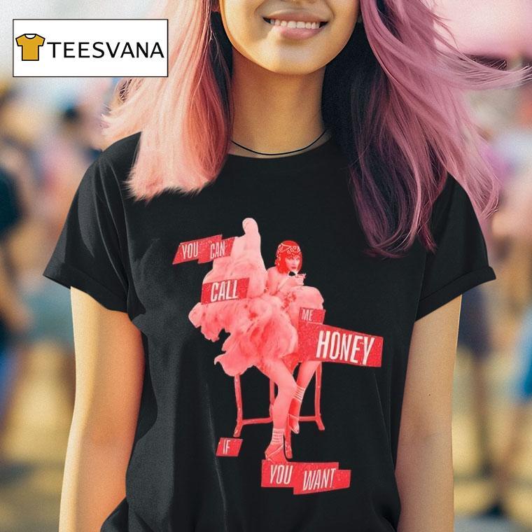 Taylor You Can Call Me Honey If You Wan T Shirt Taylor You Can Call Me Honey If You Wan T Shirt