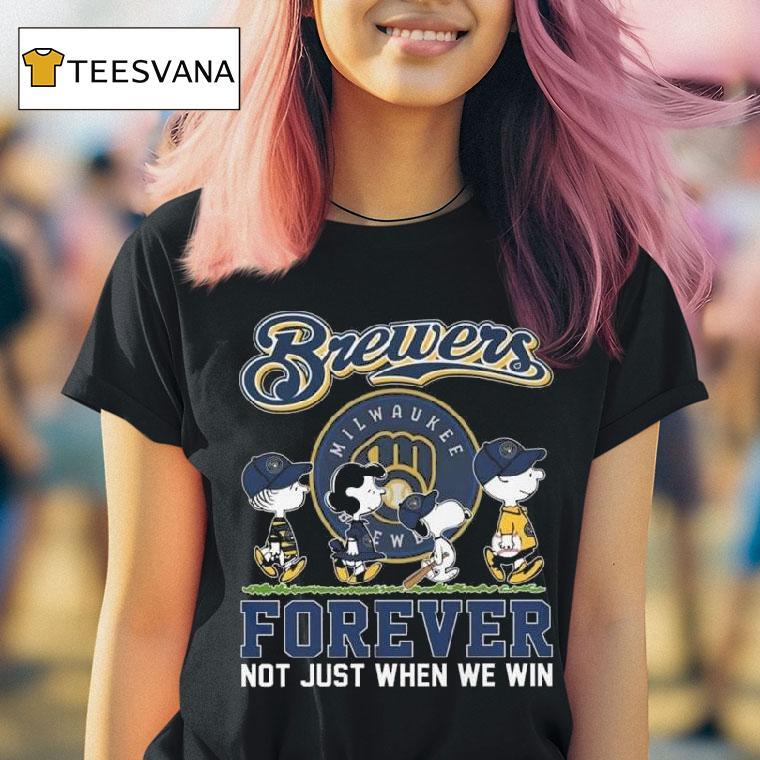 The Peanuts Walking X Milwaukee Brewers Forever Not Just When We Win T Shirt The Peanuts Walking X Milwaukee Brewers Forever Not Just When We Win T Shirt