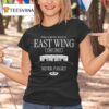The White House East Wing Never Forge T Shirt