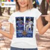 Toronto Blue Jays Al Champions Vs Los Angeles Dodgers Nl Champions October Baseball Signatures T Shirt