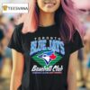 Toronto Blue Jays Baseball Club American League East Division T Shirt